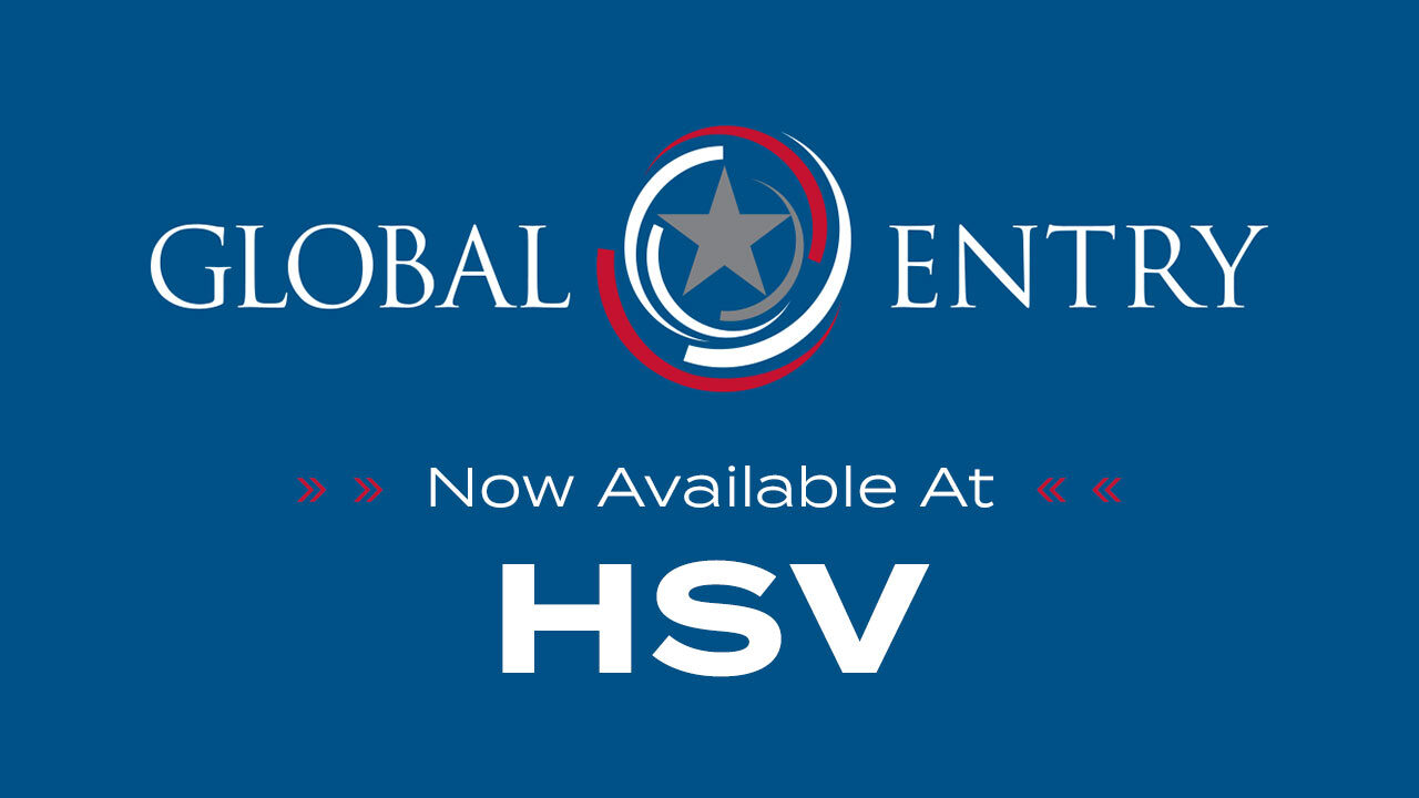 Global Entry now available at HSV